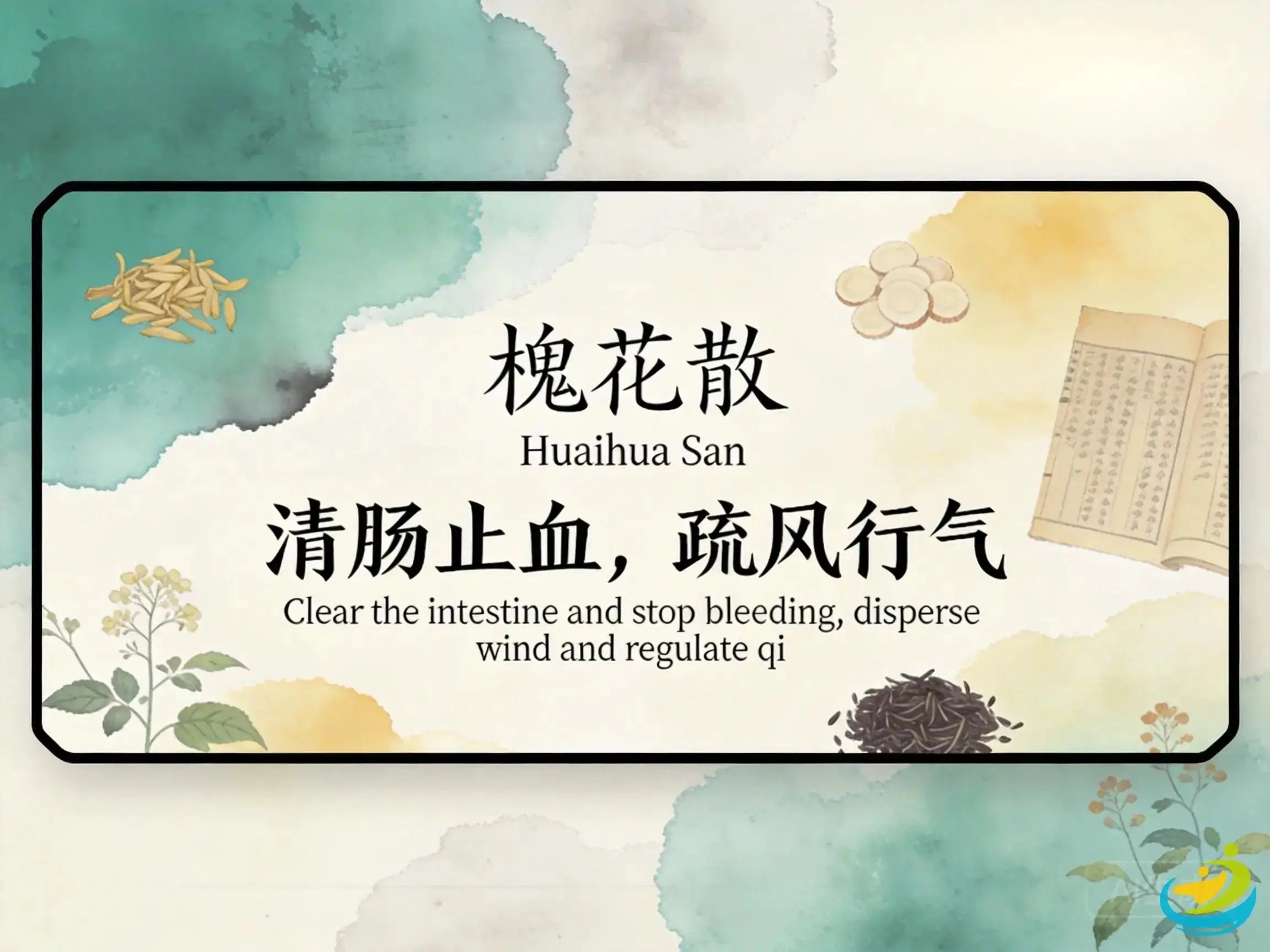 Huai Hua San: Classic TCM Formula for Intestinal Bleeding, Hemorrhoids & Heat in the Blood HJMEDICAL