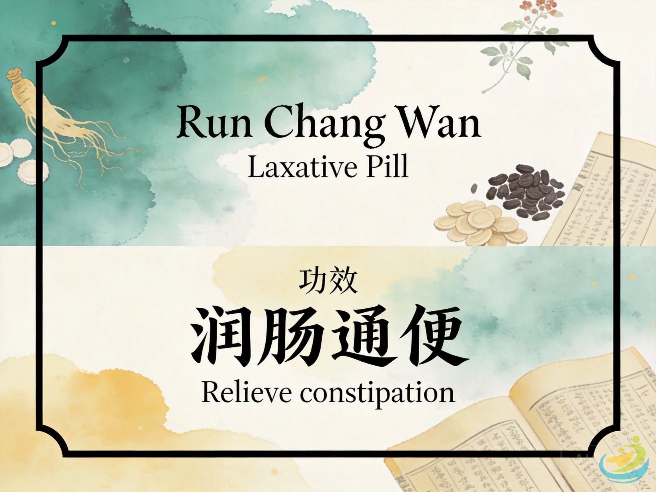 Run Chang Wan: Classic TCM Formula for Constipation due to Blood Deficiency & Intestinal Dryness HJMEDICAL