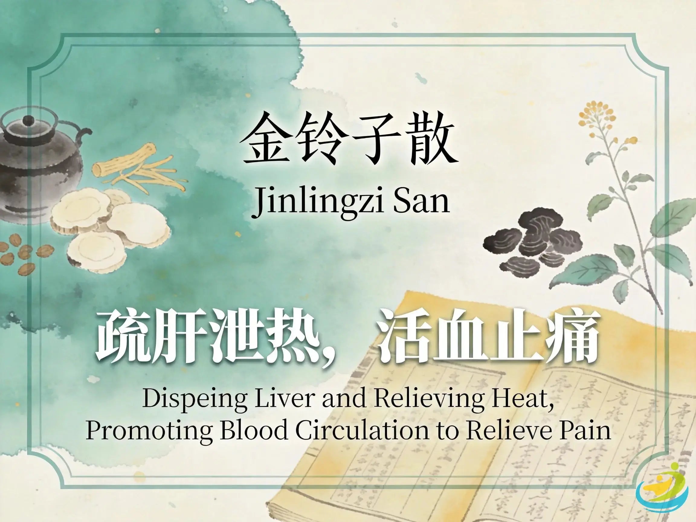 Jin Ling Zi San: Classic TCM Formula for Liver Qi Stagnation with Heat Causing Pain HJMEDICAL